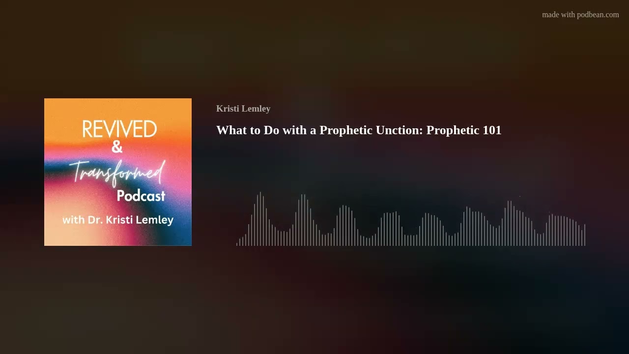 What to Do with a Prophetic Unction: Prophetic 101