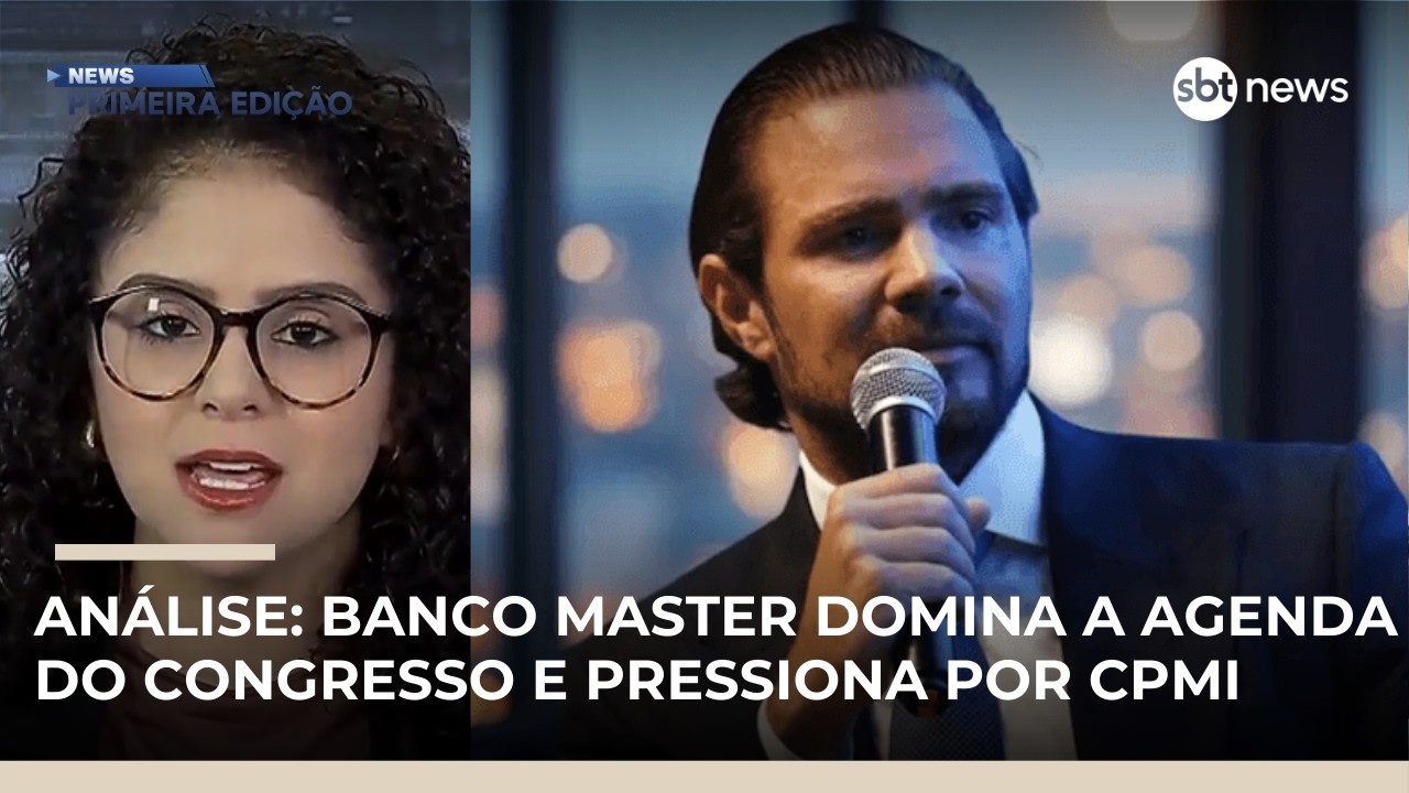 Análise: Banco Master domina a agenda do Congresso e pressiona por CPMI | #NewsPrimeiraEdição