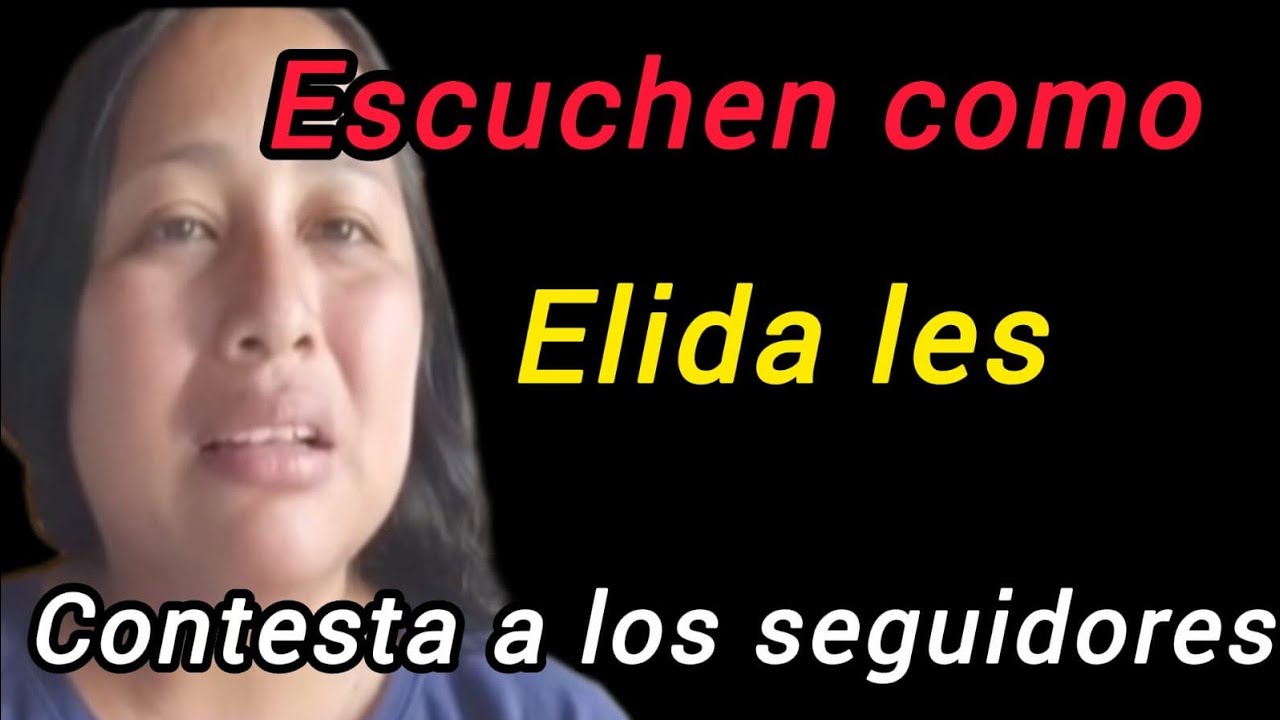 Escuchen como les contesta Elida a sus seguidores #elidagomez#chapin