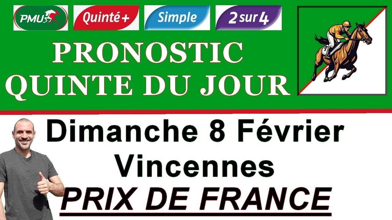 PRONOSTIC PMU QUINTE DU JOUR DIMANCHE 8 F&Eacute;VRIER 2026 Vincennes Prix de France R1 C4