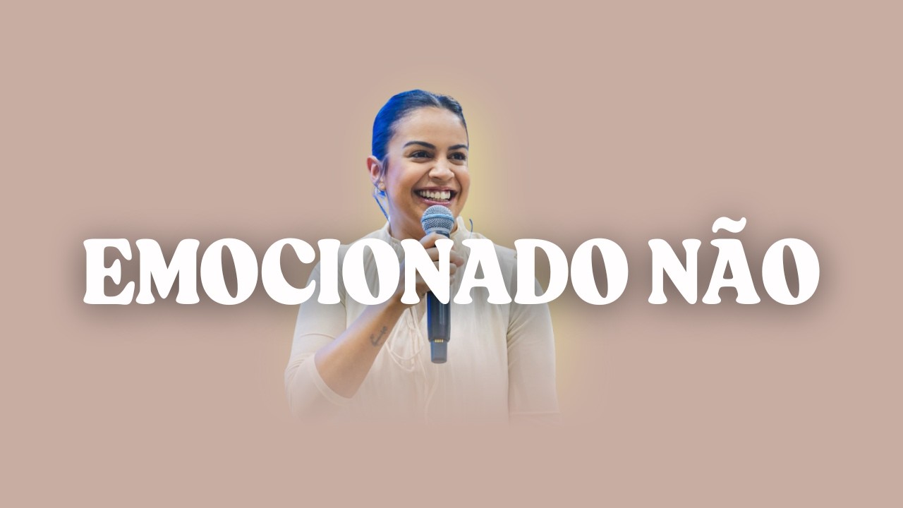 EMOCIONADO NÃO I MYLENA COIMBRA OFICIAL