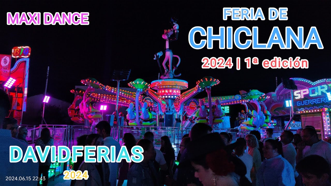 Maxi Dance - Feria de Chiclana de la Frontera 2024 |🎡| DavidFerias |🎡|
