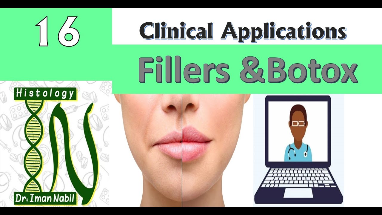 16-Dermal fillers and Botox-الفيلرز و البوتكس-Clinical apllications of Histology