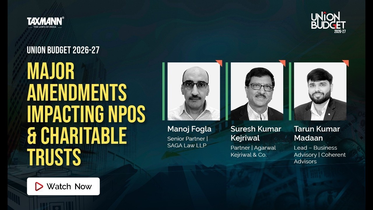 Budget Marathon | 2026-27—Trusts & NPOs | Views by Manoj Fogla, Suresh Kejriwal & Tarun Kumar Madaan