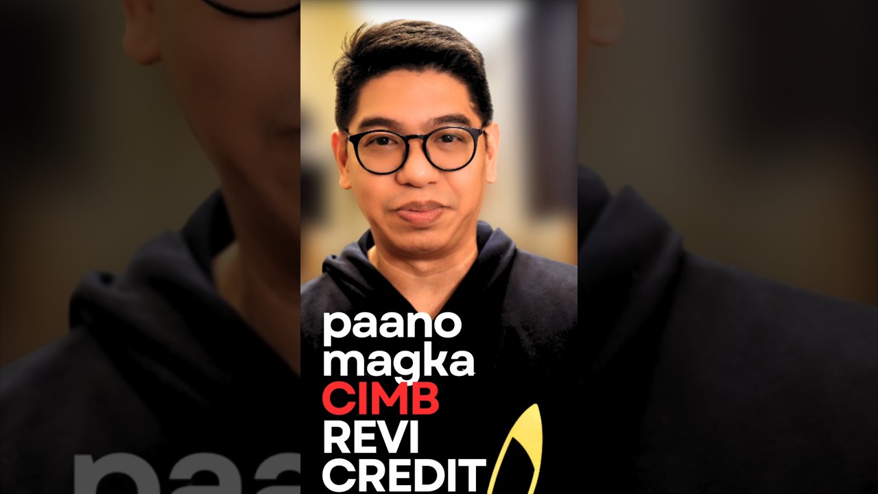 Q&A - Need mo Ba ng Time Deposit Para Magka CIMB Revi Credit?