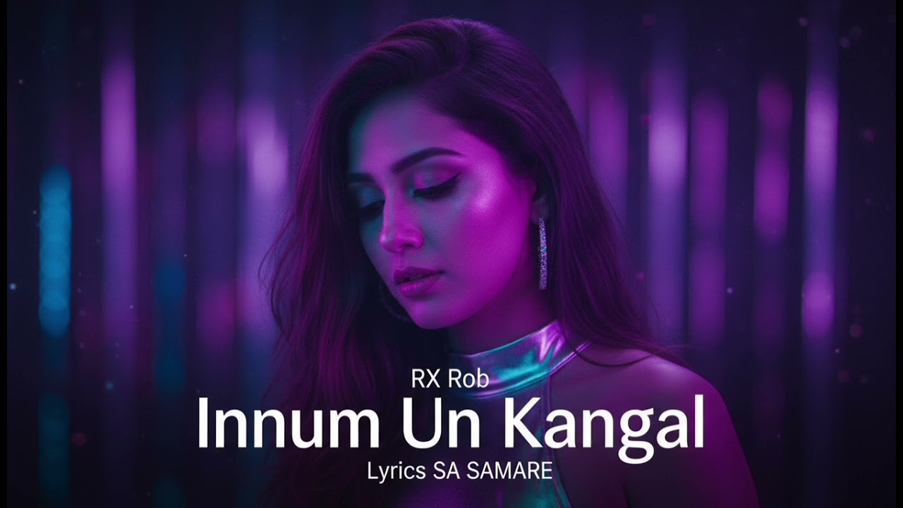 இன்னும் உன் கண்கள் (Innum Un Kangal) – Tamil Romantic Kuthu Song | Club Version