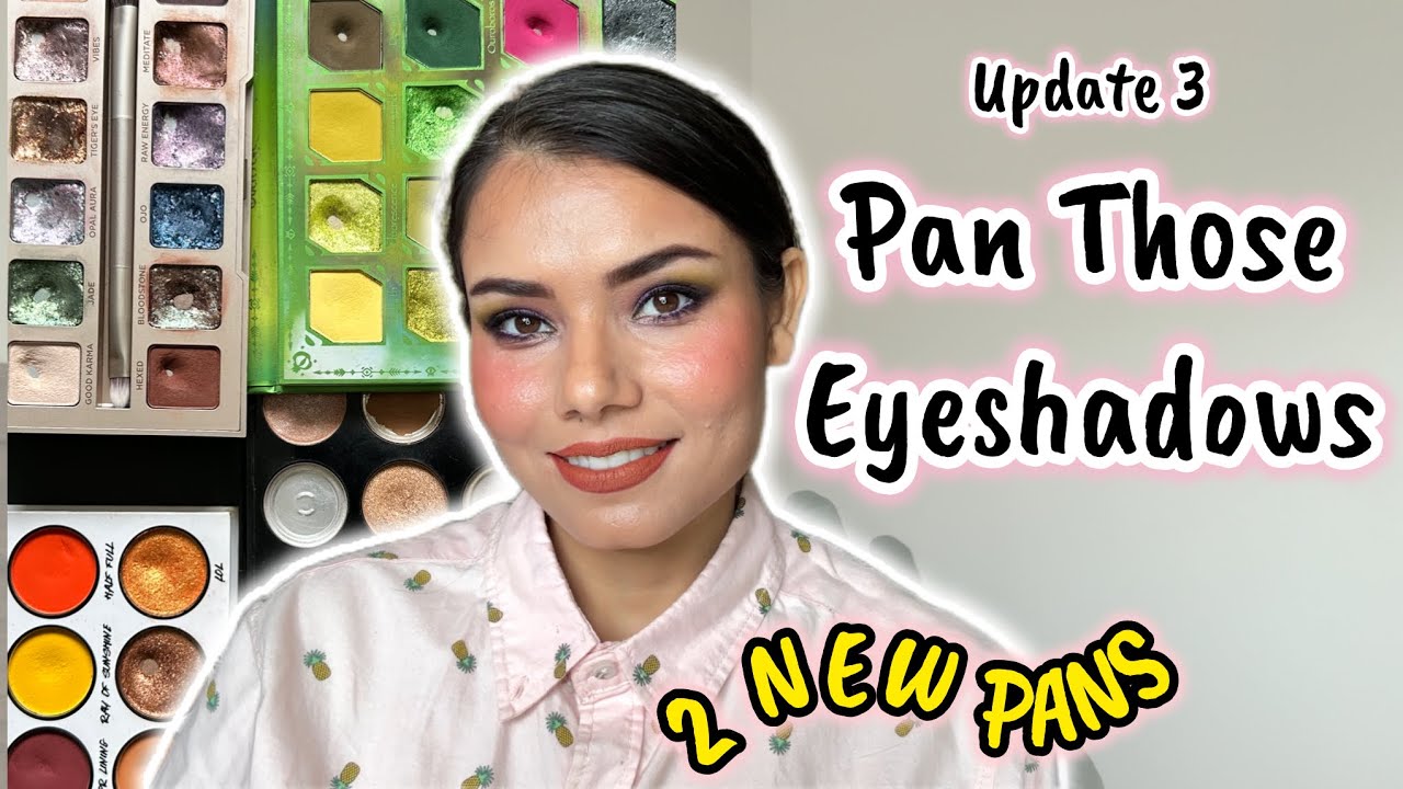 NEW EYESHADOW PANS #panthoseeyeshadows April Update #projectpan