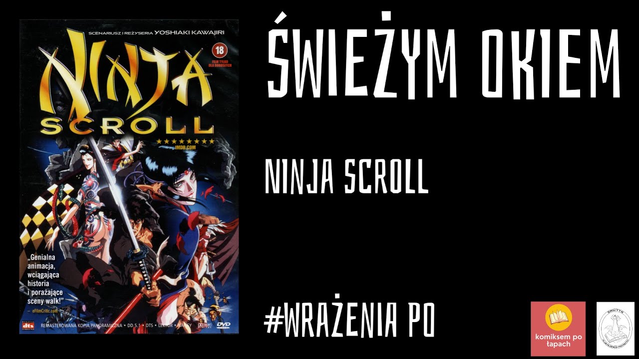 Świeżym okiem o Ninja Scroll | Podkast | Komiksem Po Łapach | #anime #podcast #wrazeniapo