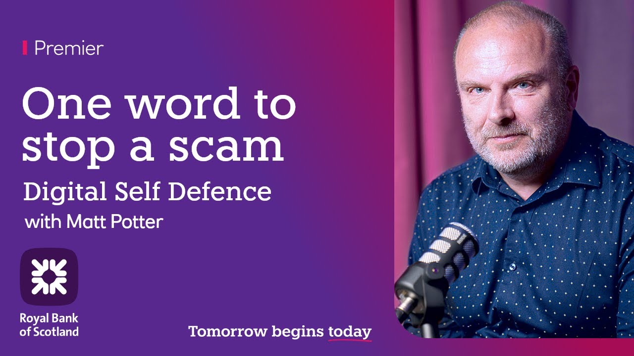 Digital Self Defence: Ask your PAL | Royal Bank of Scotland Premier