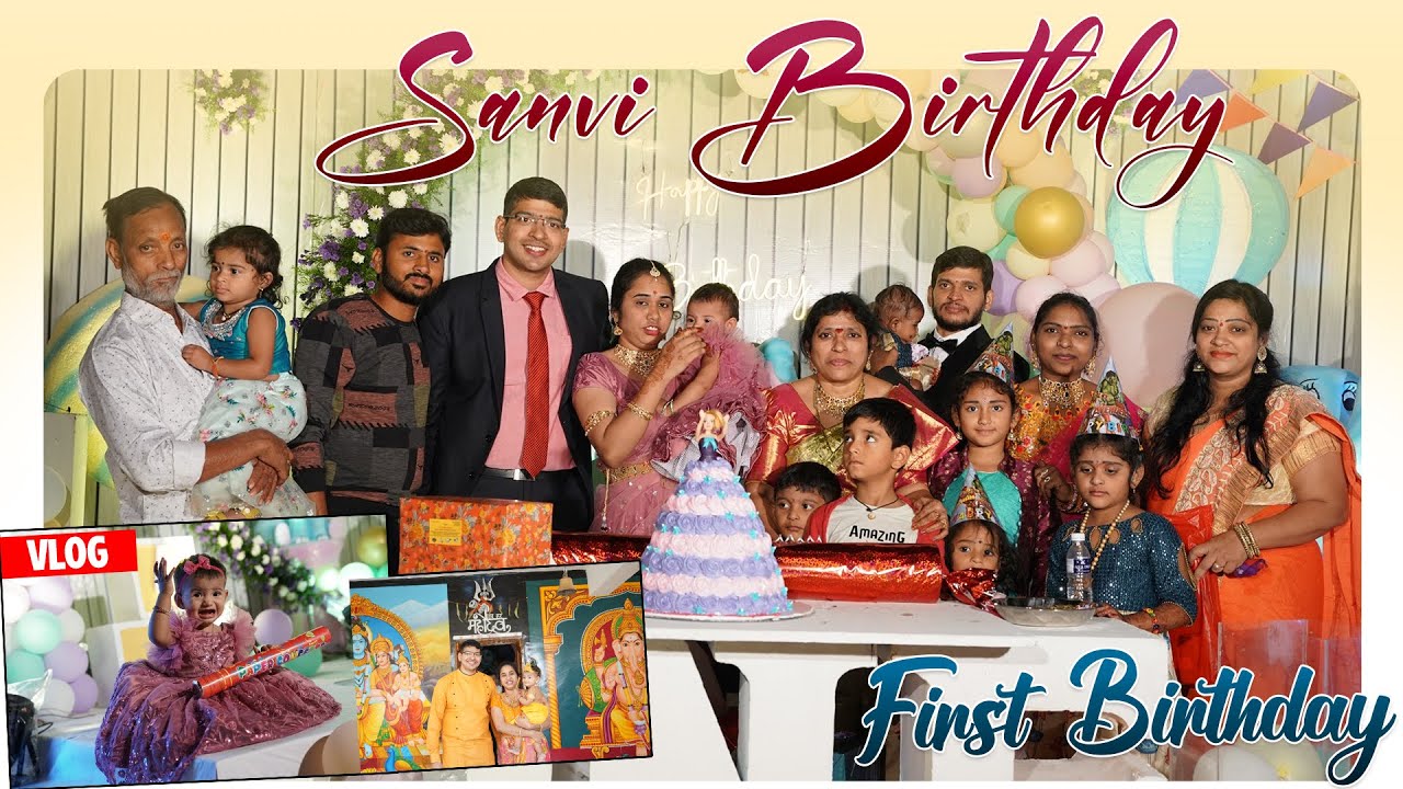 Sanvi 1st Birthday Vlog