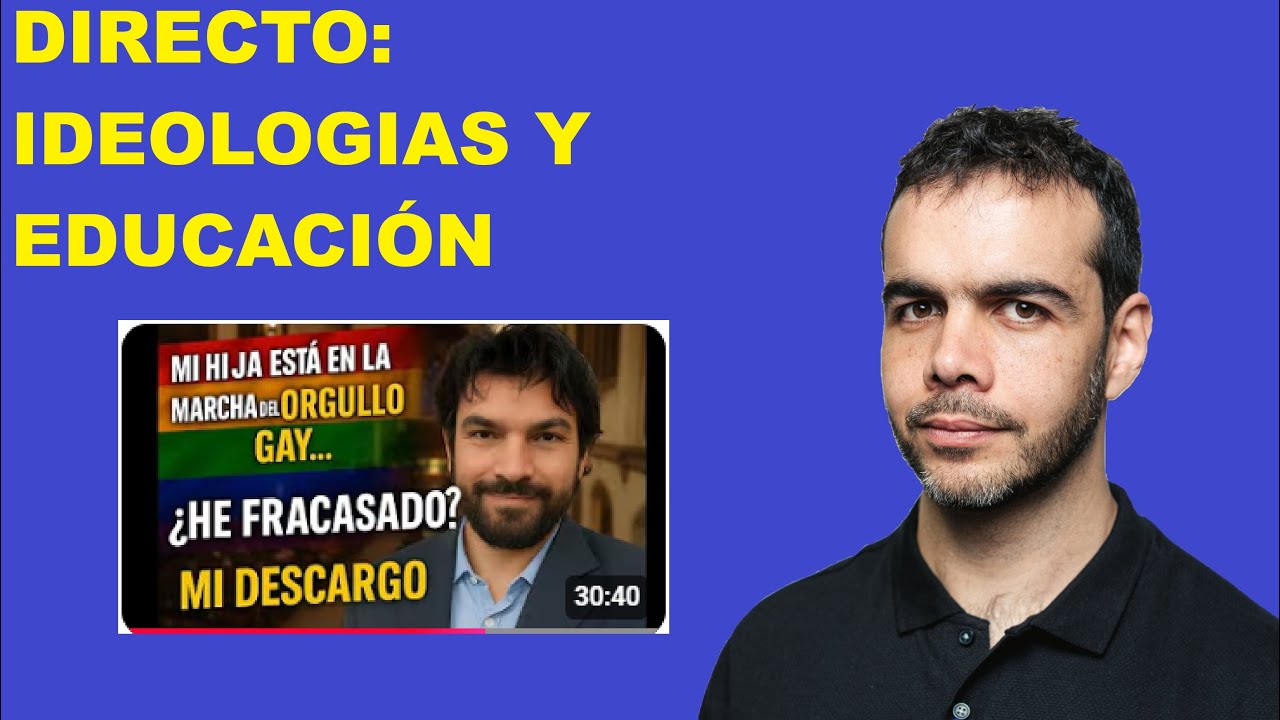 DIRECTO sobe IDEOLOGÍAS y EDUCACIÓN