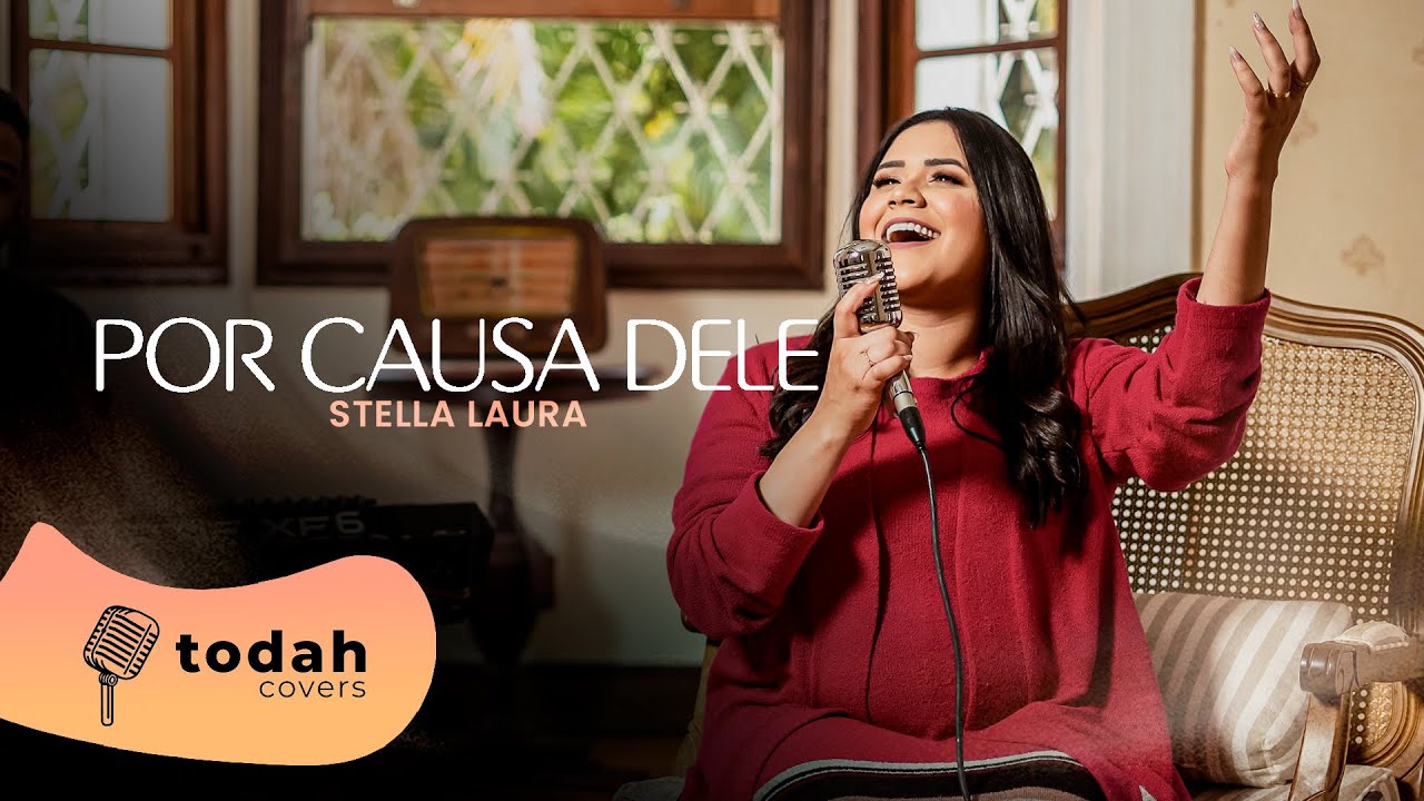 Stella Laura | Por Causa Dele [Cover Kellen Byanca]