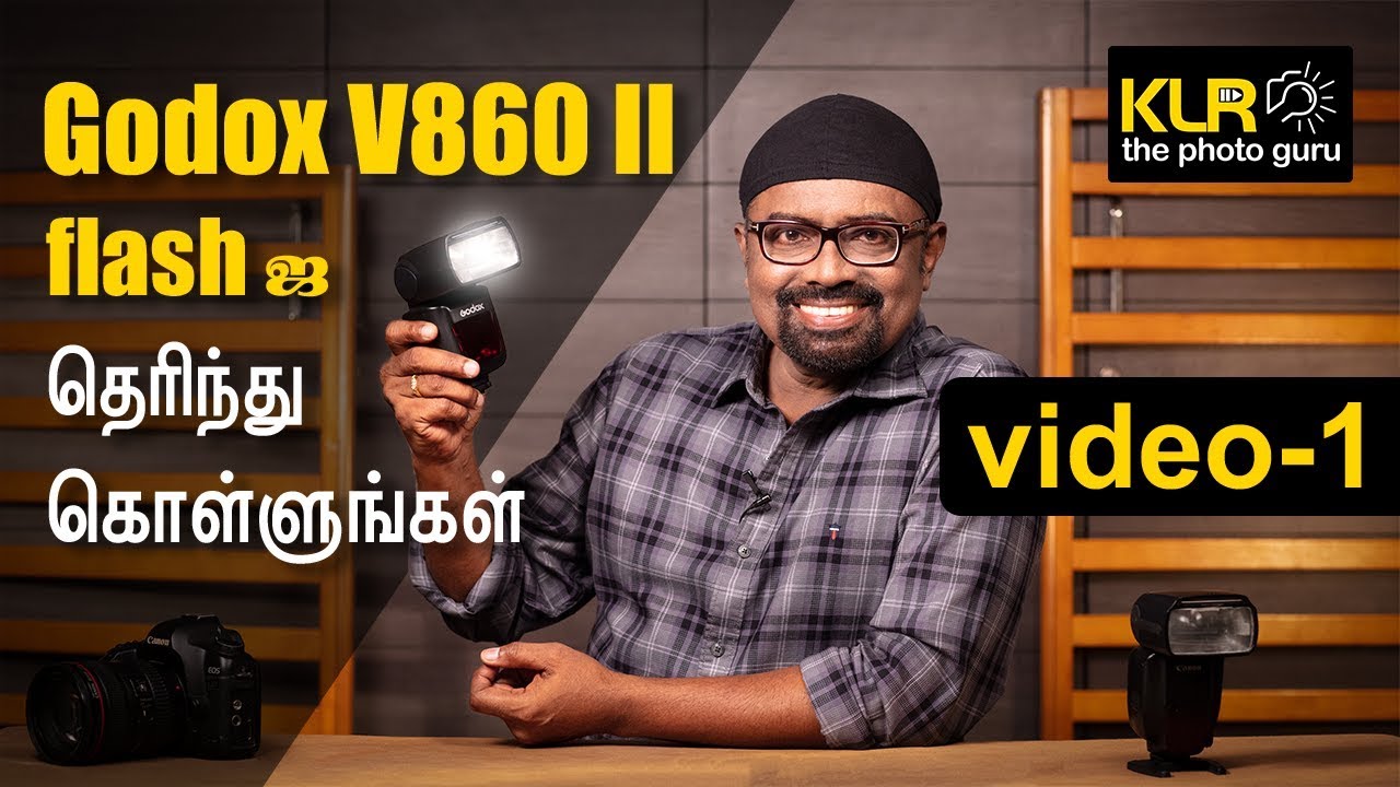 Godox V860 II setting Part 1 I Photography in Tamil