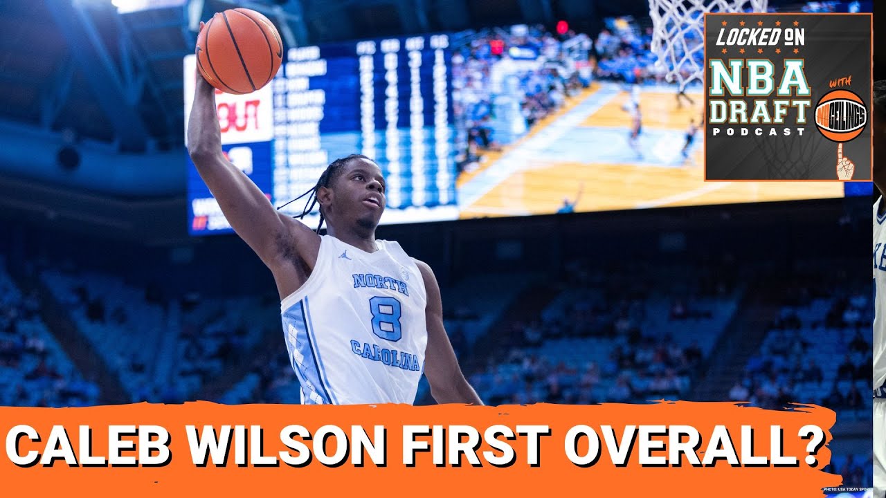 BREAKOUT: Can Caleb Wilson DOMINATE His Way to the No. 1 Pick in the 2026 NBA Draft for UNC?