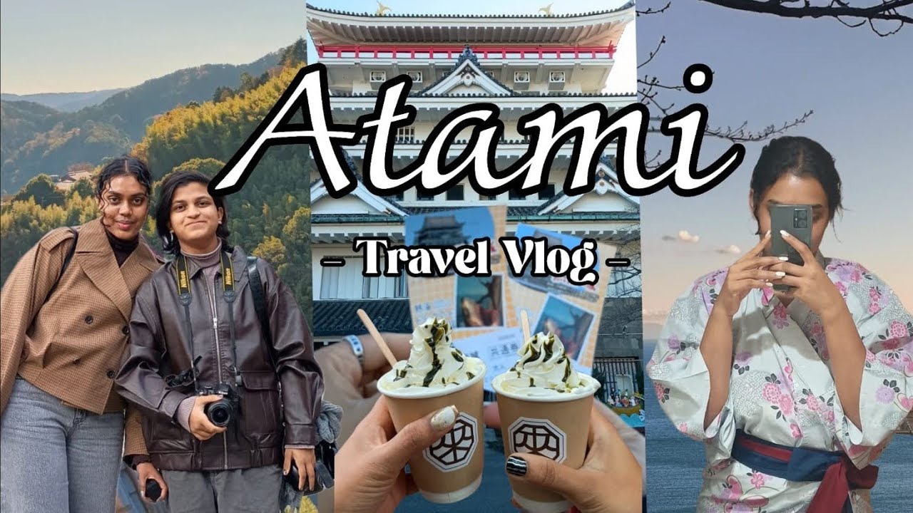 Atami Travel Vlog ♨️🏯⛩️ | අතමි වල දවස් දෙකක් 🎆