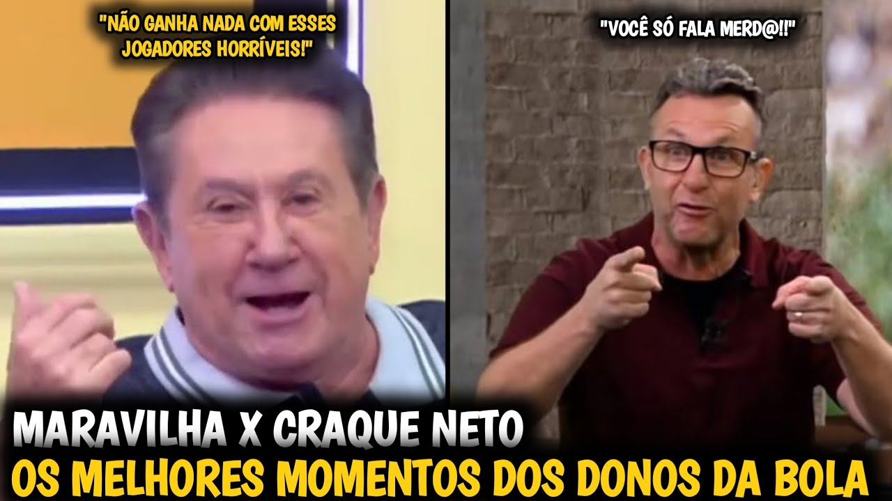 🚨 MARAVILHA X CRAQUE NETO| OS MELHORES MOMENTOS DOS DONOS DA BOLA|Veja 