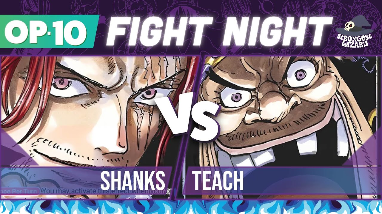 Shanks vs Teach: One Piece Card Game : OP10 Match