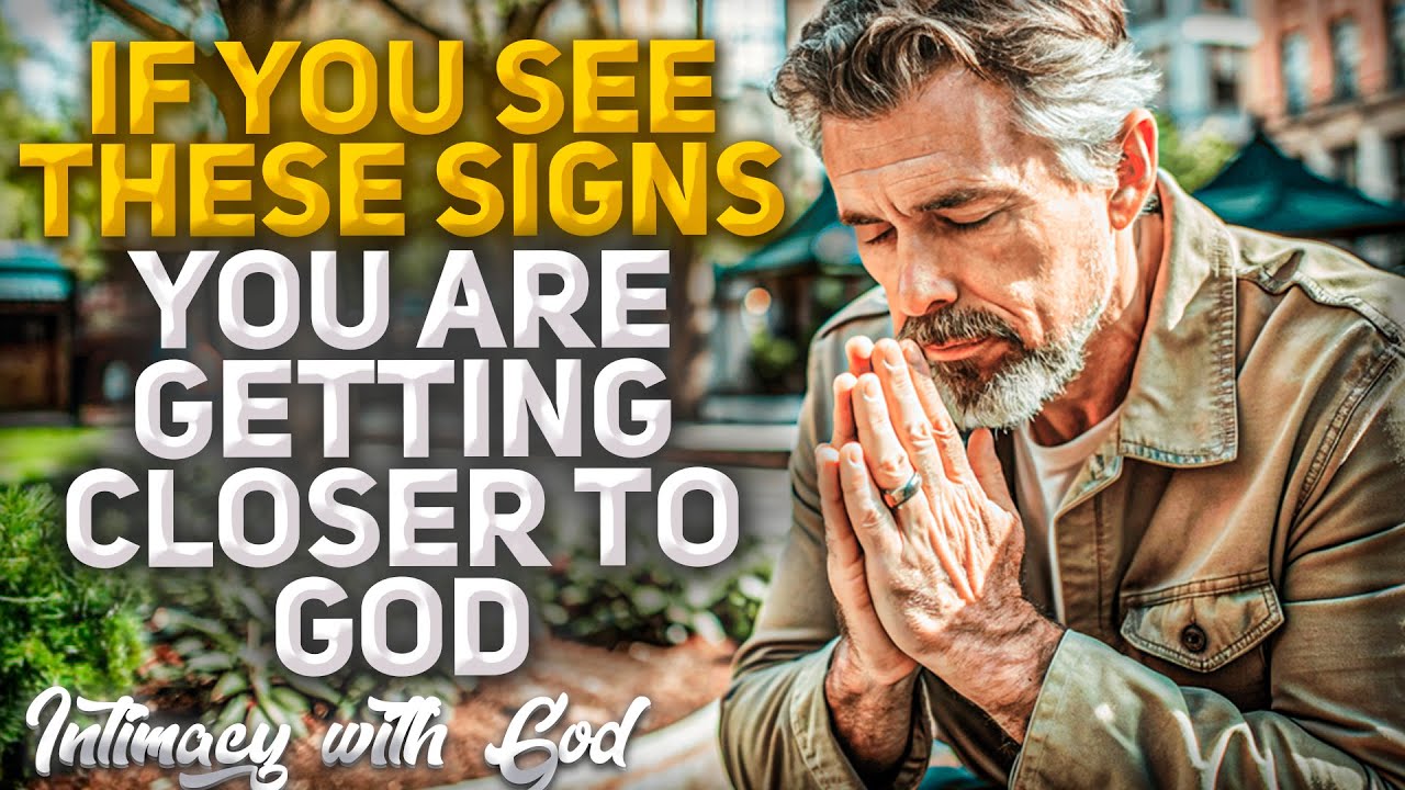 If You Notice These Things Happening, You are Getting Closer to God! (Christian Motivation)