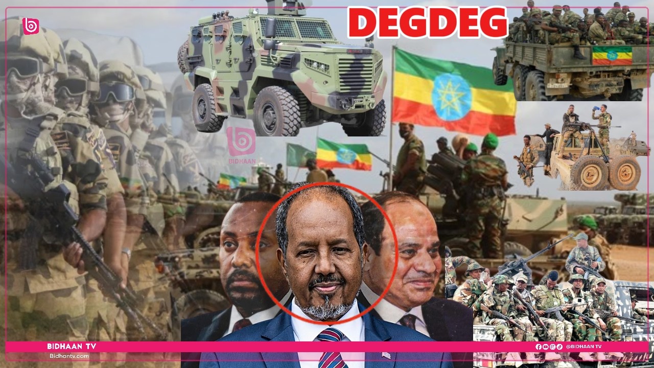 DEG-DEG: Ciidanka Masar Oo Soo Galaya Soomaaliya & Ma Dagaal Baa Ka Qarxi Doona Xadka Itoobiya?