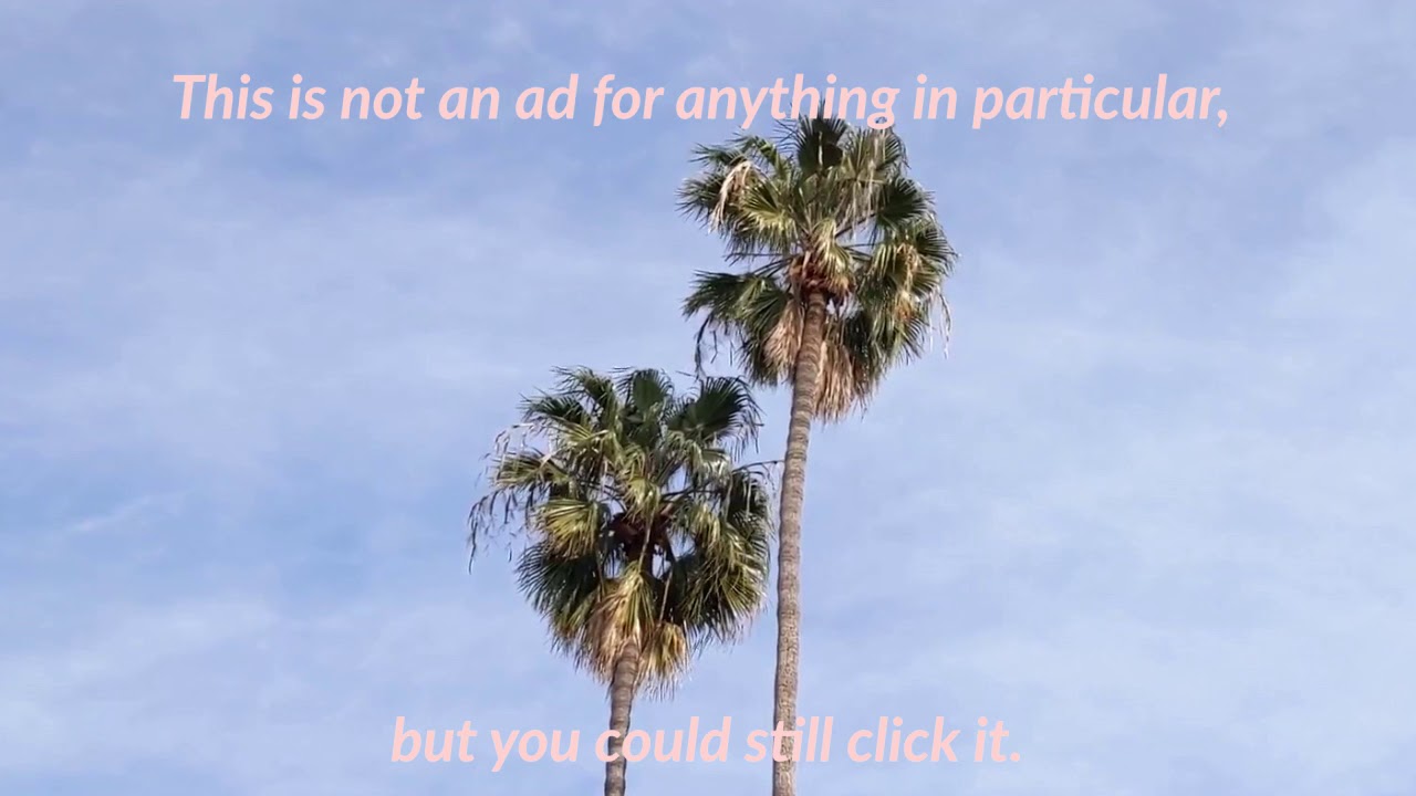 Ad for Nothing with Palm Trees