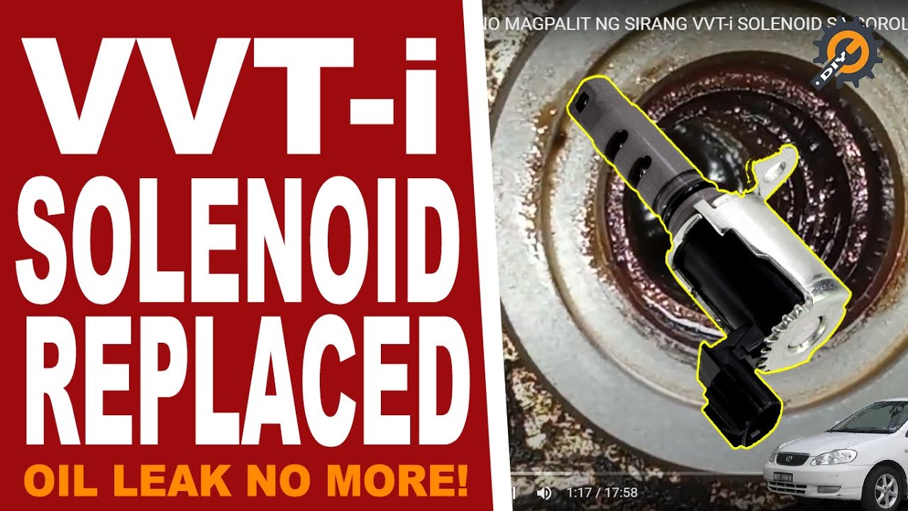 PAANO MAGPALIT NG SIRANG VVT-i SOLENOID SA COROLLA ALTIS 9-9.5 GENERATION 