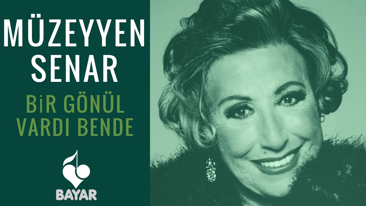 Müzeyyen Senar - Bir Gönül Vardı Bende