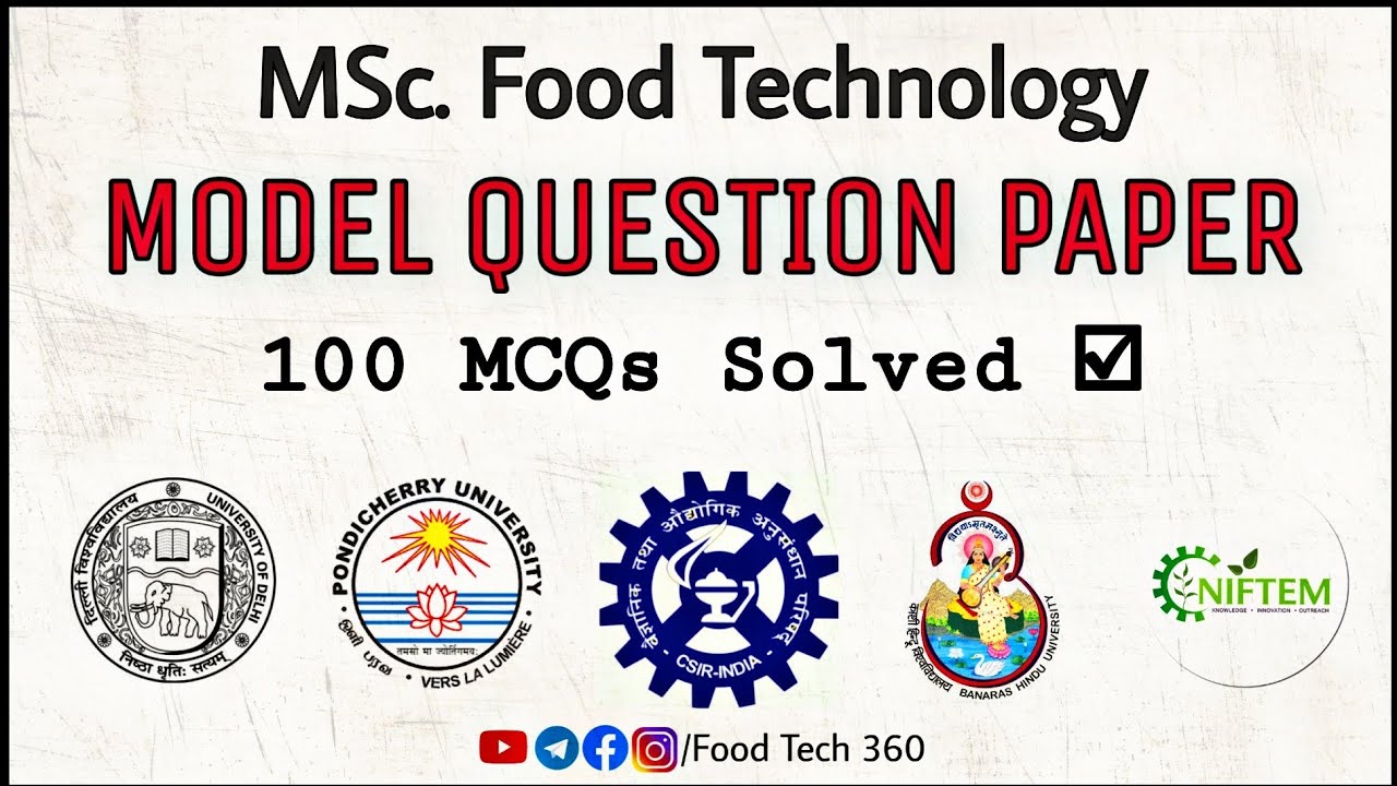 MSc. Food Technology Entrance Exam Model question paper - Solved ☑ CFTRI Entrance exam | BHU, NIFTEM