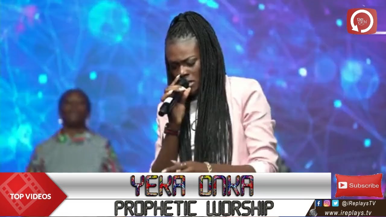 YEKA ONKA | PROPHETIC WORSHIP 2021