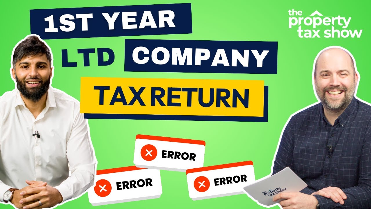 3 ERRORS Landlords Make with Their 1st Company Accounts & Tax Returns  | The Property Tax Show E10