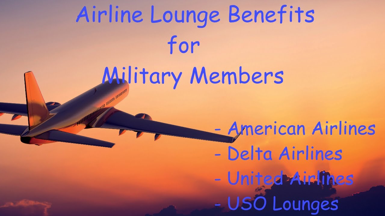 Airline Lounge Benefits for Military Members