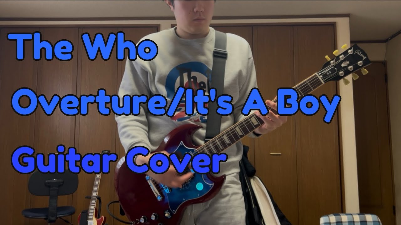 The Who – Overture / It’s A Boy | Guitar Cover