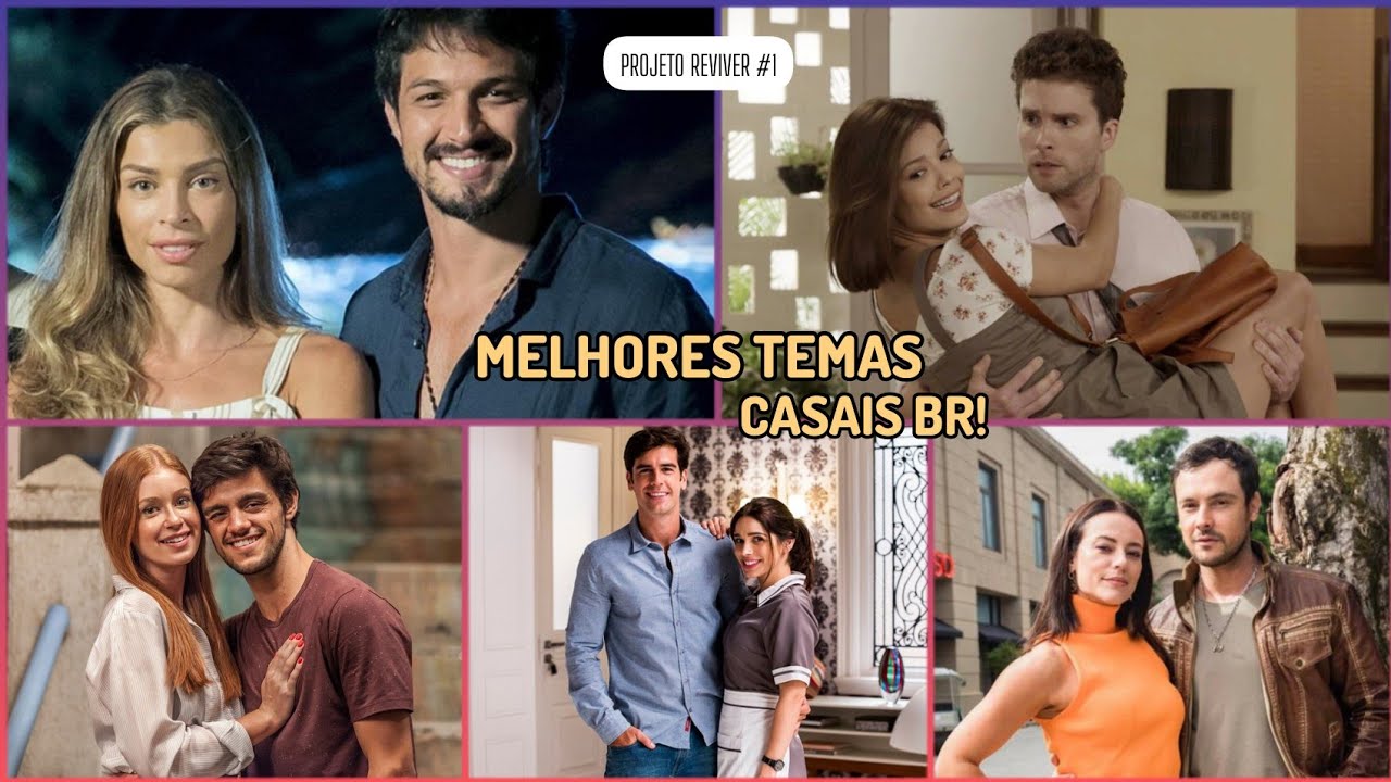 Os melhores temas dos casais nas novelas!!