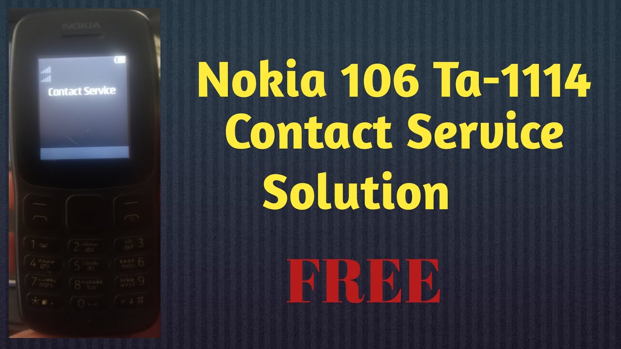 Nokia 106 Ta-1114 Contact Service Solution 💯