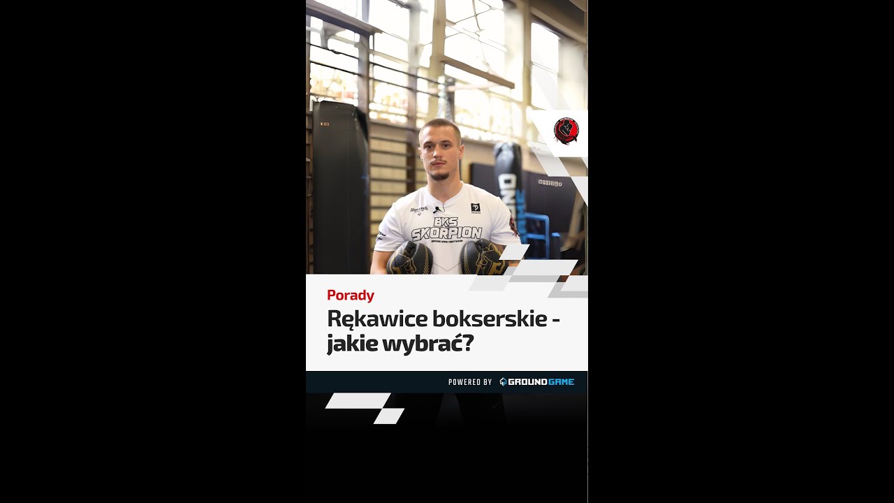 Jakie rękawice bokserskie wybrać? Najważniejsze informacje