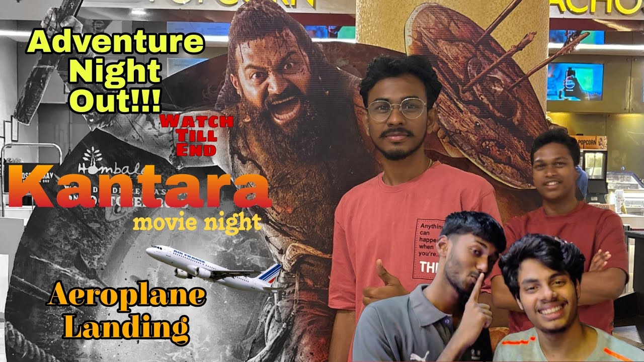 Kantara movie night out adventure 🔥| aeroplane landing viewpoint ✈️ | 92vijaykumarvk