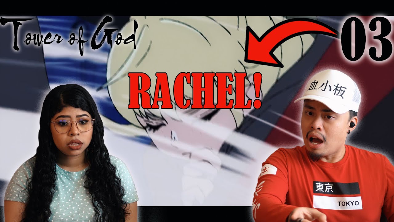 IT'S RACHEL! KHUNS MYSTERIOUS BACKSTORY WE WANT MORE! TOWER OF GOD SEASON 1 EPISODE 3 REACTION