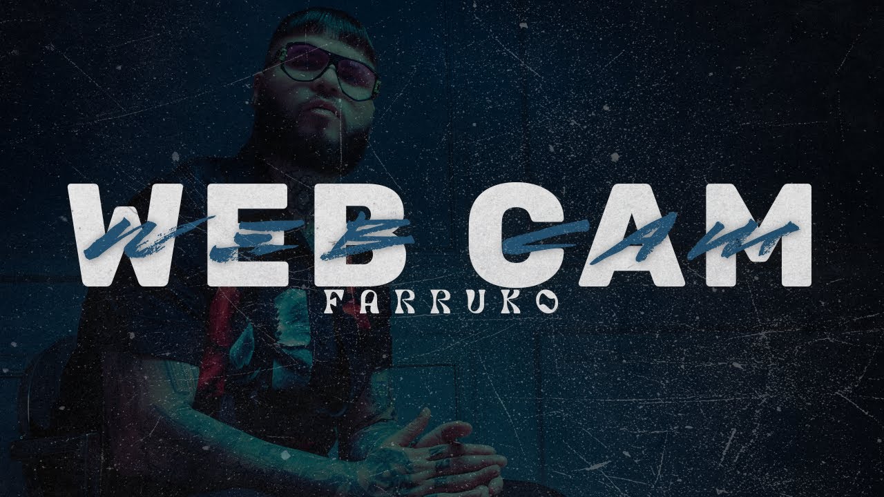 Farruko – Web Cam (Letra/Lyrics)