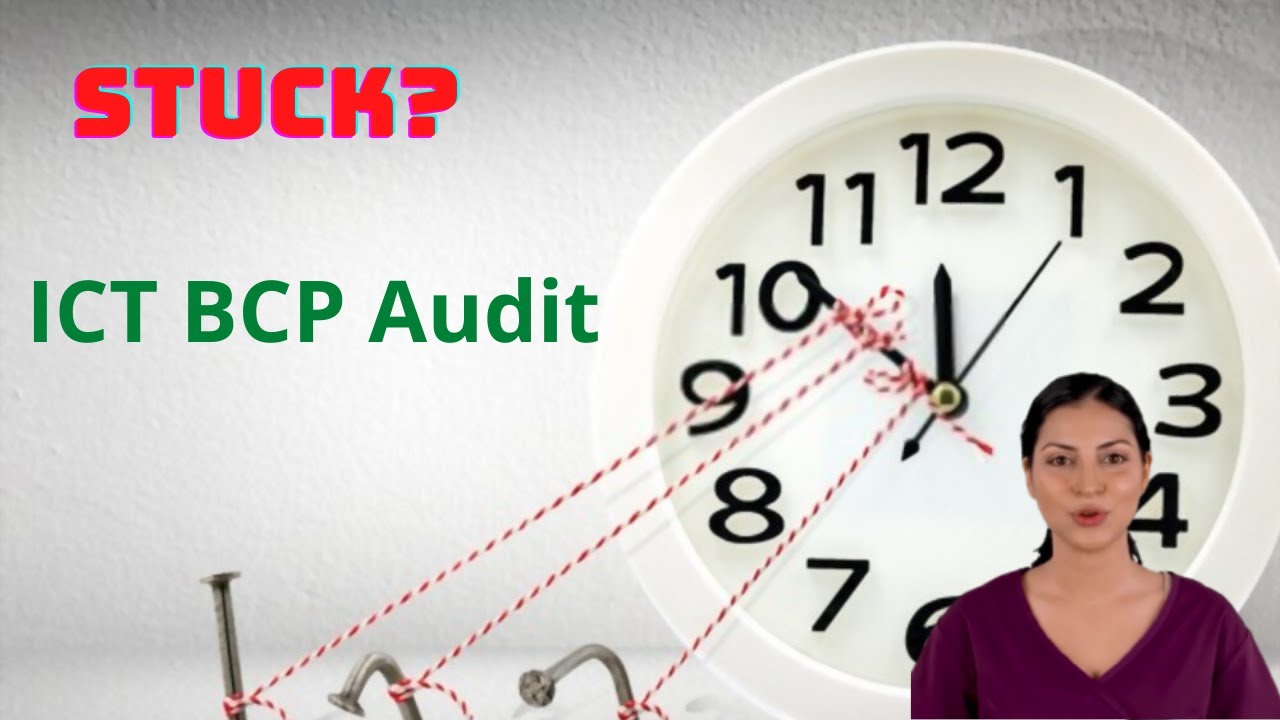 ICT Business Continuity Audit Checklist | What will you Audit | How will you Audit | ISO 27001