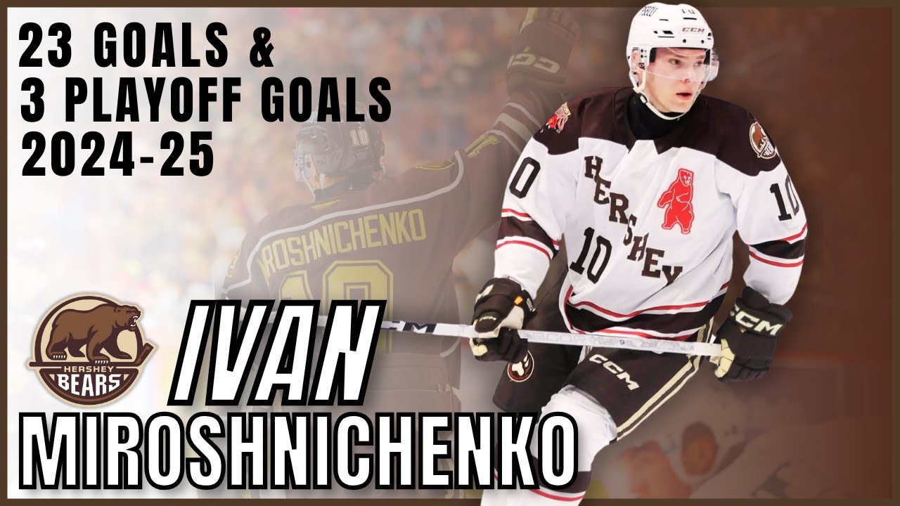 Ivan Miroshnichenko All (23) Goals & (3) Playoff Goals 2024-25 | Hershey Highlights