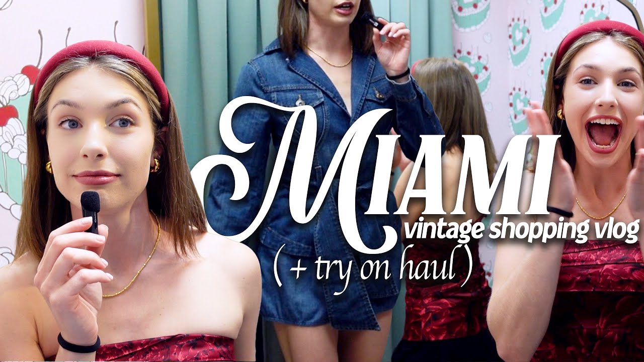 vintage shopping in MIAMI!! 🌴☀️ (+ try on haul) | thrift vlog #30