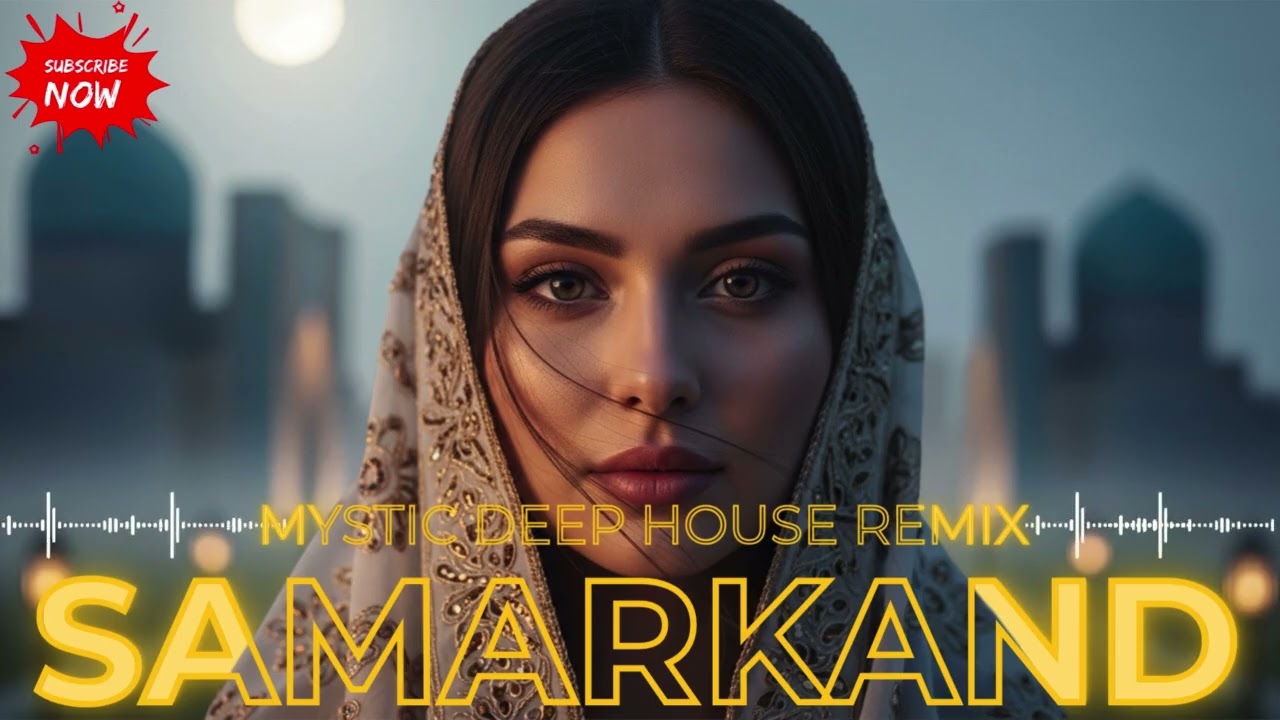 🌌 Echoes of Mystic Samarkand Night (أصداء ليلة سمرقند الغامضة) | Desert Deep House 2025 🔥🌙