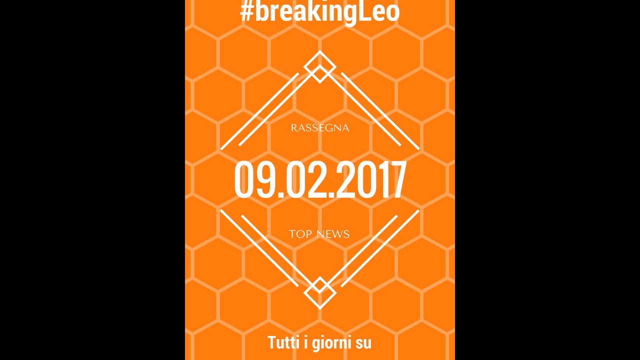 #breakingLeo - Ep. 002 - 09.02.2017