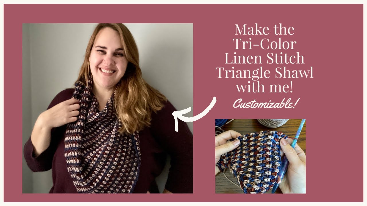 Tri-Color Linen Stitch Triangle Shawl Tutorial
