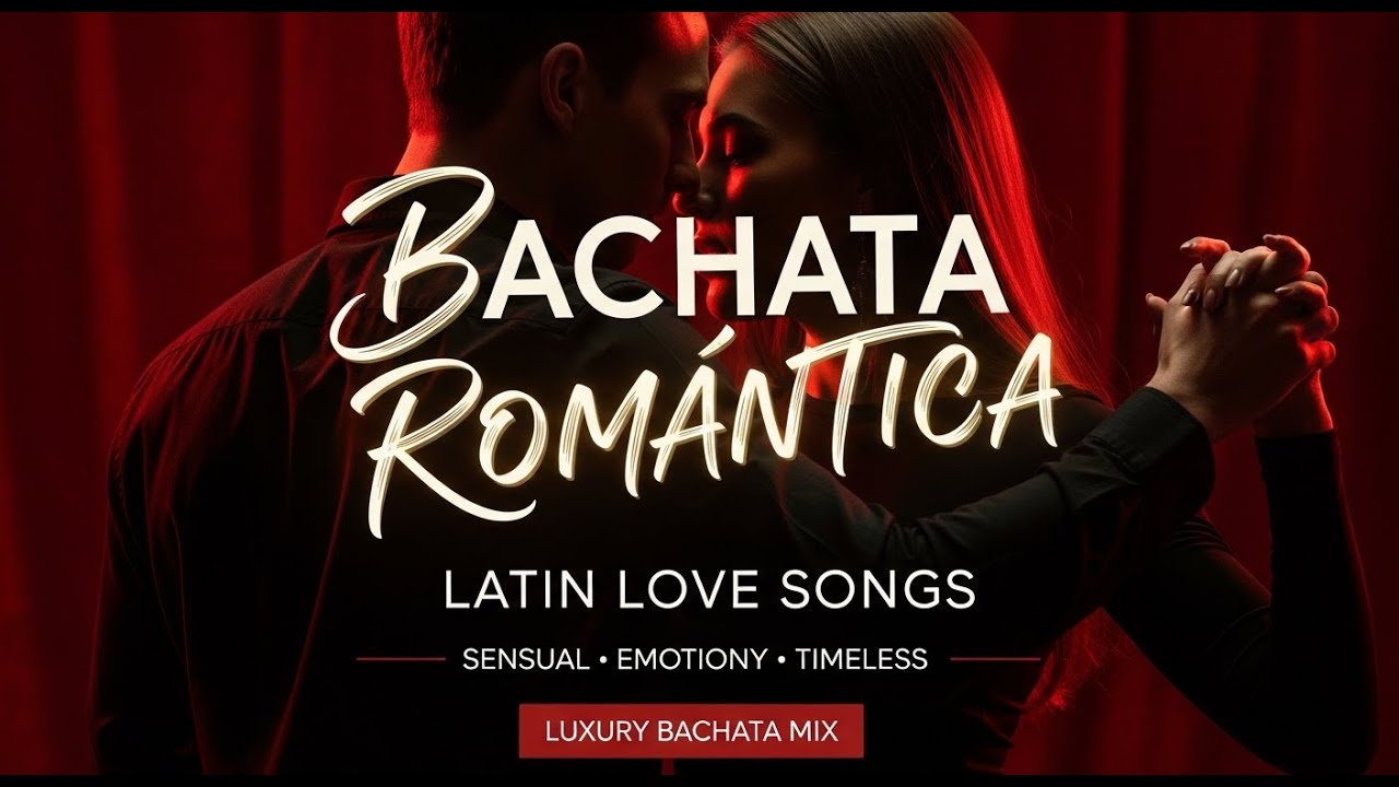 Best Bachata Romántica 2026 | Latin Love Songs | Lo Mejor de Bachata