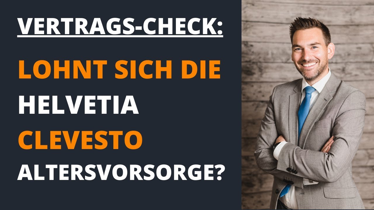 Lohnt sich die Helvetia Clevesto Allcase Fondsgebundene Rentenversicherung zur Altersvorsorge?