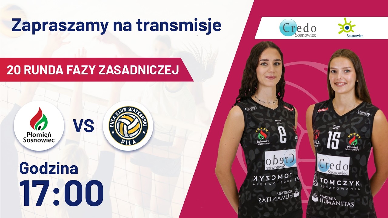 1 Liga Kobiet - Credo Płomień Sosnowiec vs Enea Klub Siatkarski Piła