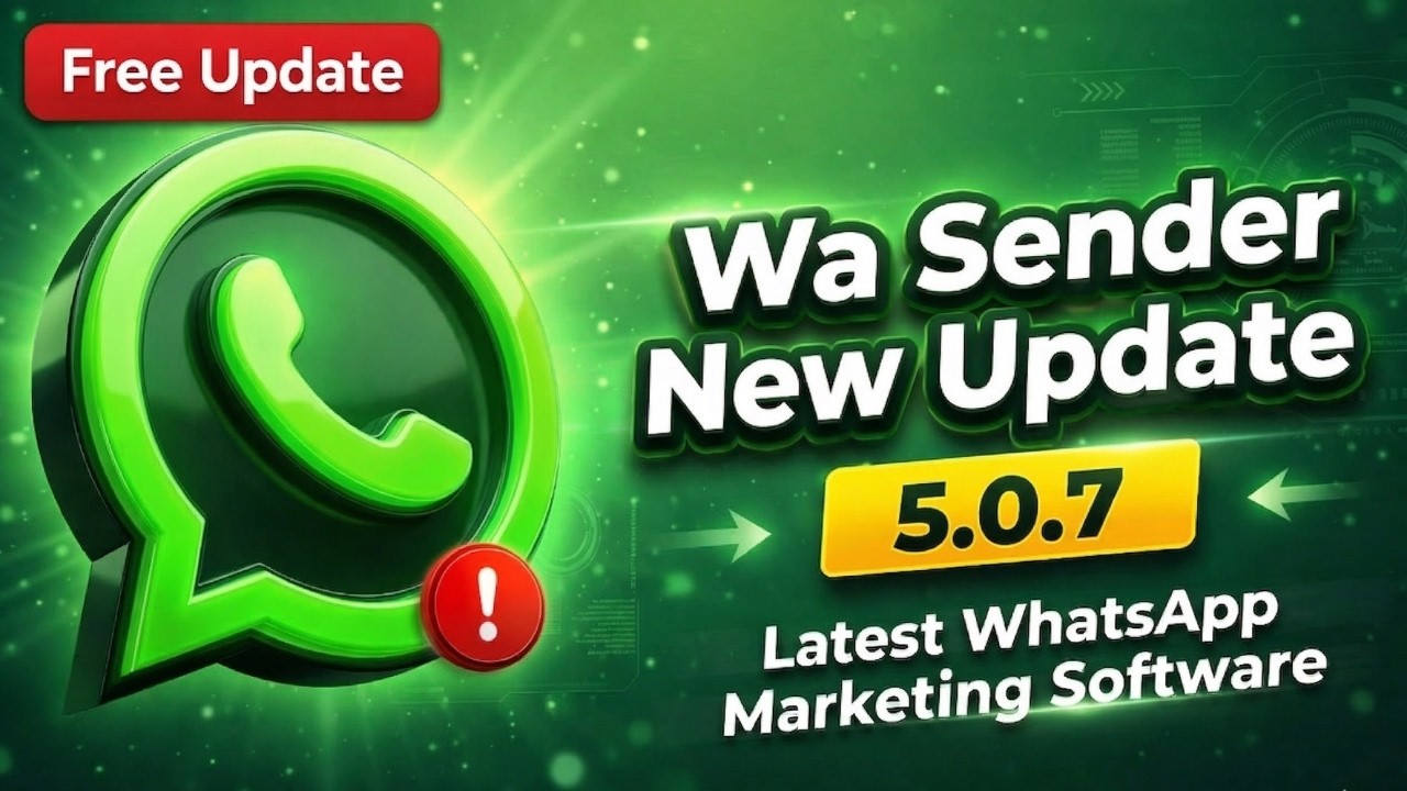 Wa Sender New Update v5.0.1  | Latest WhatsApp Marketing Software | Free Activation Key