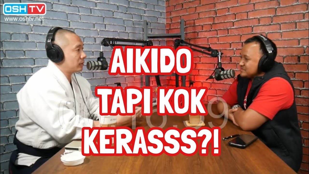 PART 2 - AIKIDO TAPI KENAPA KERAS ❓❗