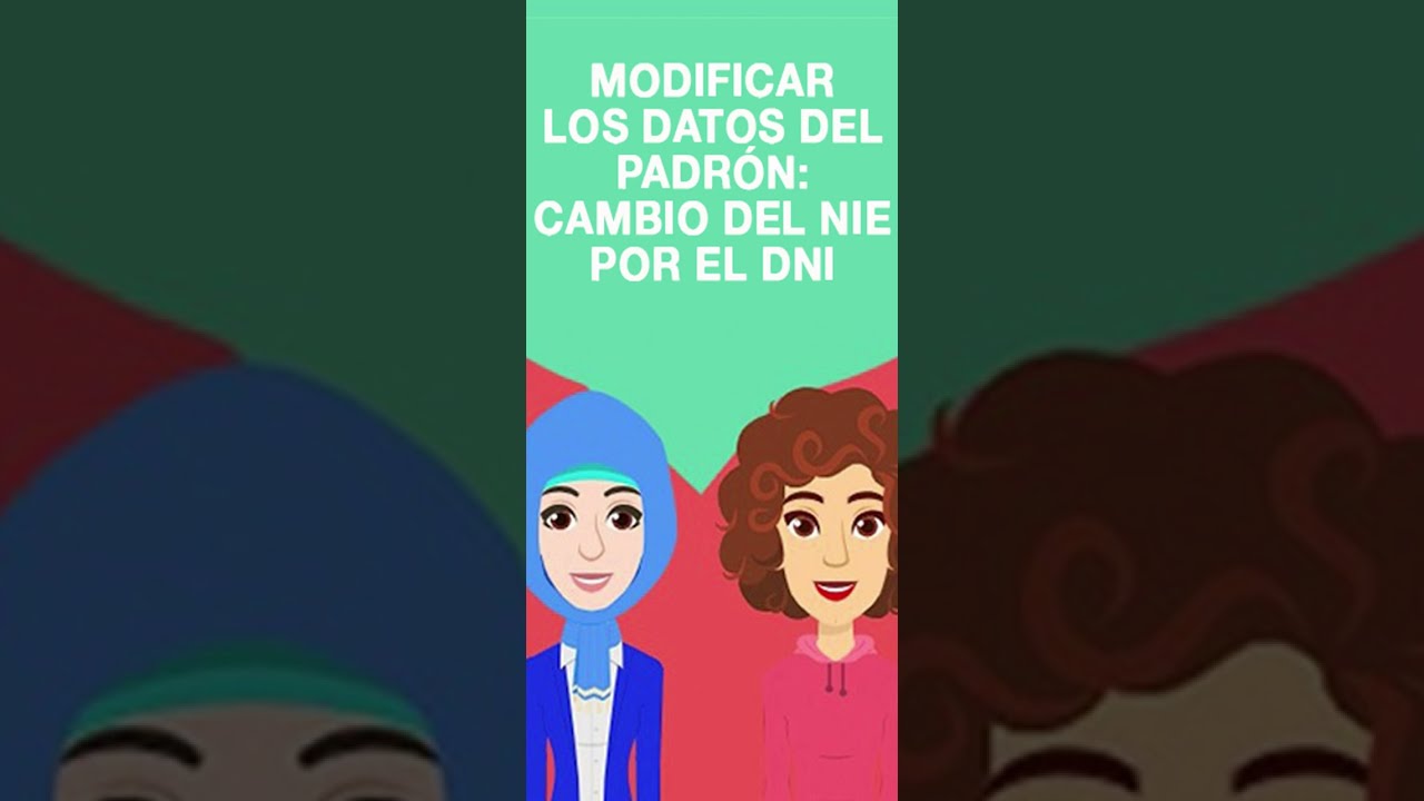 ¿Cómo modificar los datos del padrón al cambiar de NIE a DNI?