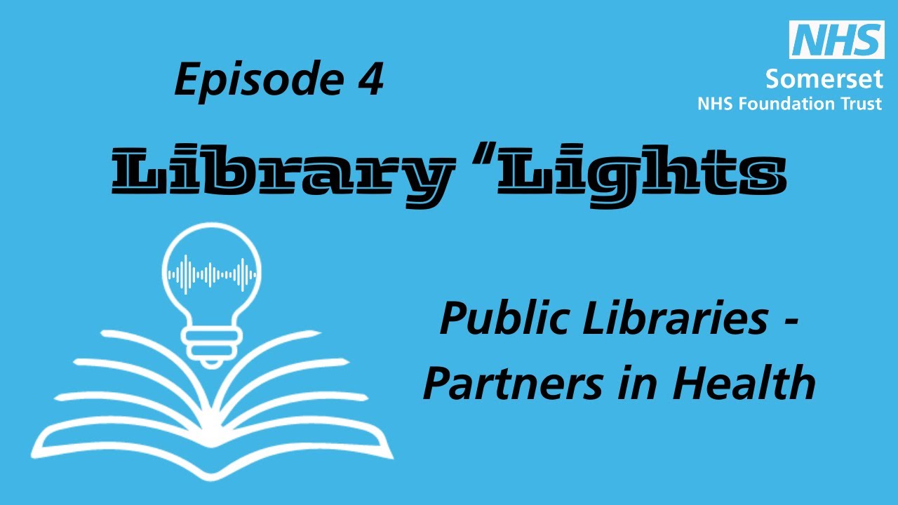 Library 'Lights Episode 4: Public Libraries - Partners in Health